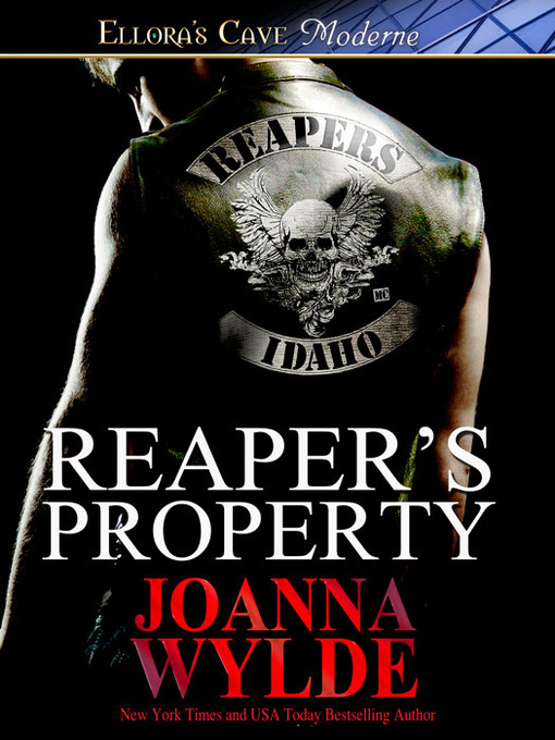 Title details for Reaper's Property by Joanna Wylde - Available